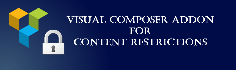 Visual Composer Addon for Content Restriction